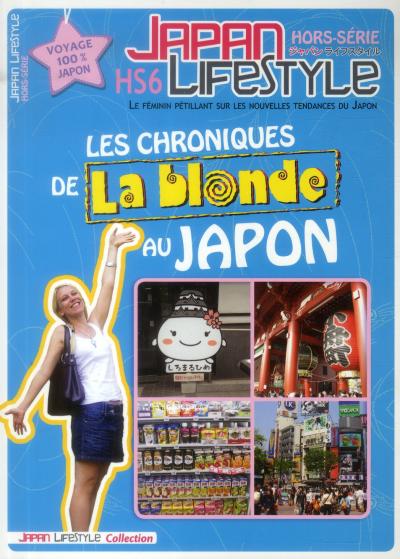 Chronique de la Blonde au Japon